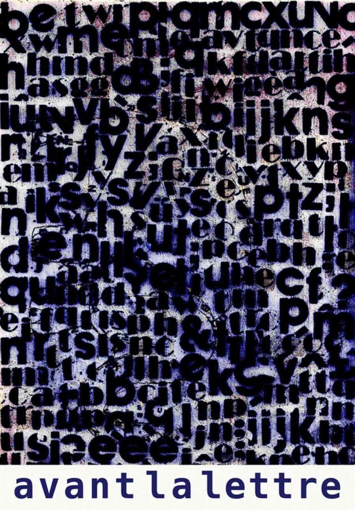 Expositions : Expo Avant la lettre